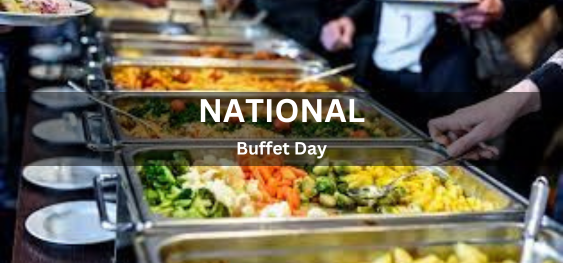 National Buffet Day [राष्ट्रीय बुफ़े दिवस]